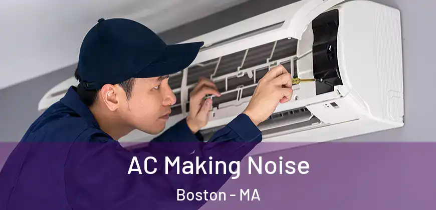 AC Making Noise Boston - MA