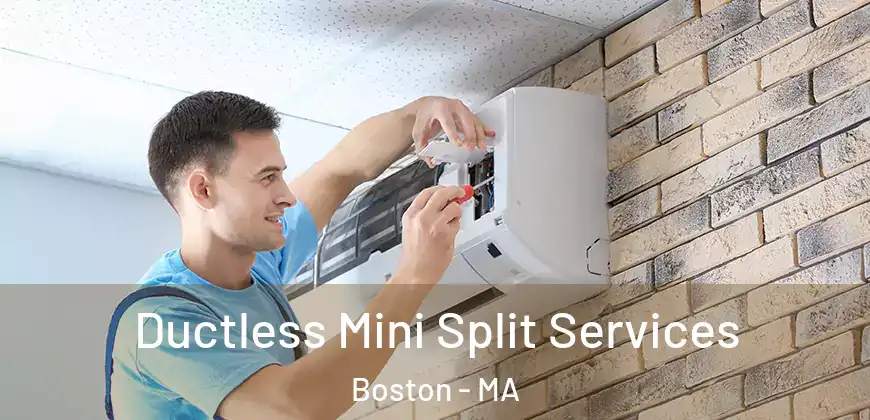 Ductless Mini Split Services Boston - MA