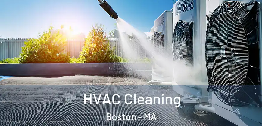 HVAC Cleaning Boston - MA