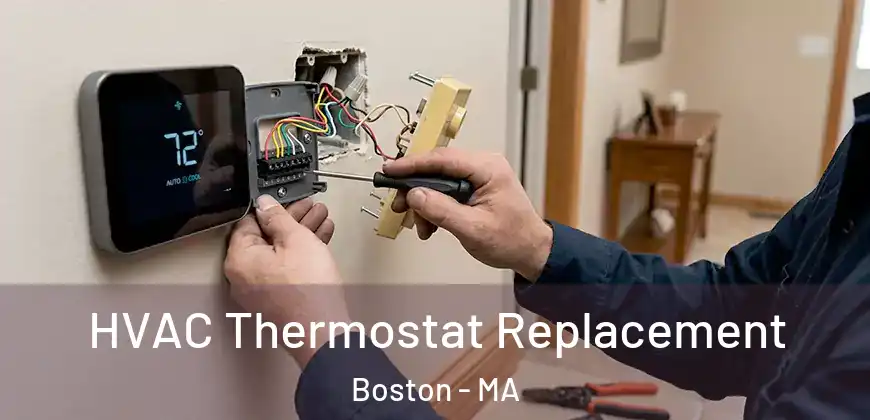  HVAC Thermostat Replacement Boston - MA